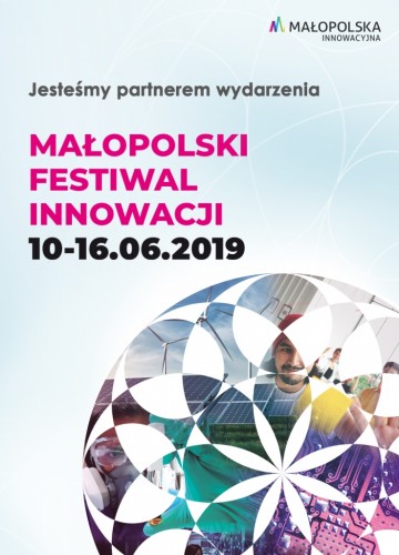 Małopolski Festiwal Innowacji. Tutaj trzeba być!
