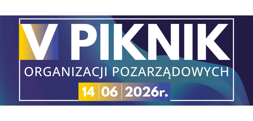 Baner z napisem "V piknik organizacji pozarządowych 14.06.2026 r."