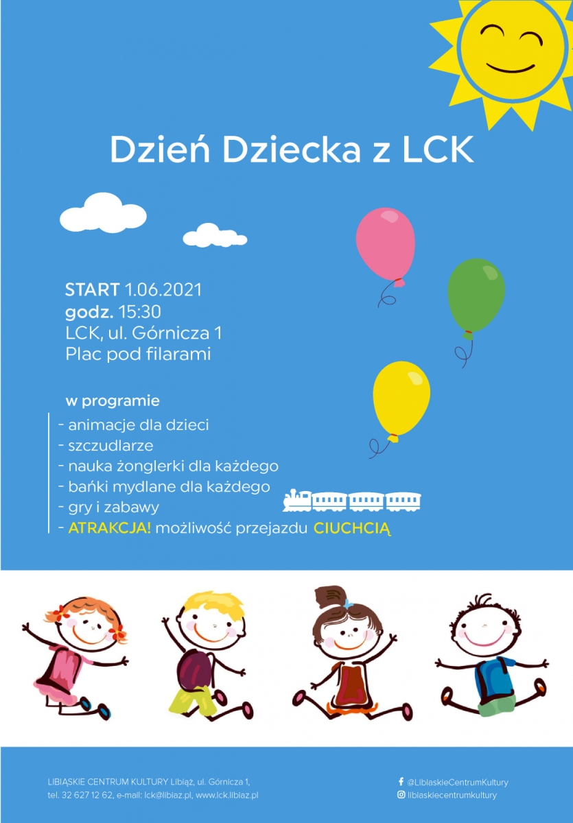 Niebieski plakat z balonami i napisem Dzień Dziecka 1 czerwca godz. 15.30 , LCK ul. Górnicza 1 Libiąż 