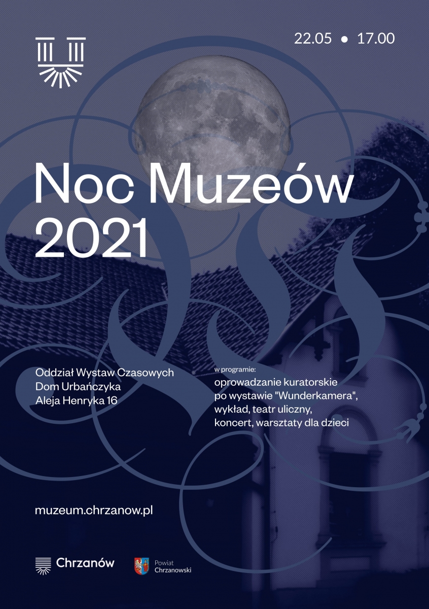 Plakat granaoty z białymi napisami promujący wydarzenie NOC MUZEÓW 2021. W tle zdjęcie Domu Urbańczyka.