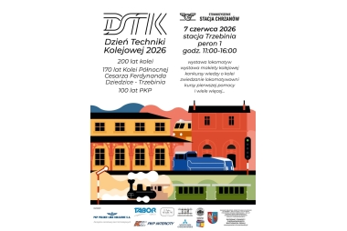 Plakat przedstawiający narysowane lokomotywy, pociągi i budynki. Na górzej i dole plakatu logotypy i teksty