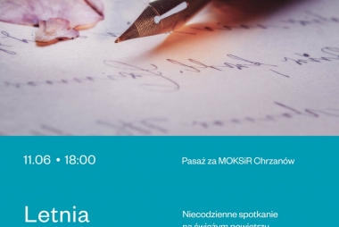 Plakat z informacją: Letnia Kawiarenka Poetycka 11.06 godz. 18, Pasaż za MOKSiR Chrzanów 