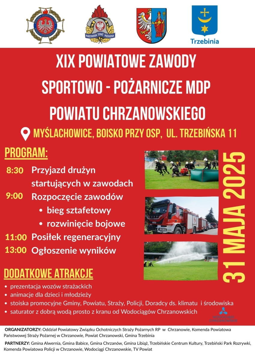 Plakat.  Na górze logotypy organziatorów. Z prawej strony 3 zdjęcia ze sprzętem strażackim. W pozostałych miejscach pola tekstowe z informacją. 