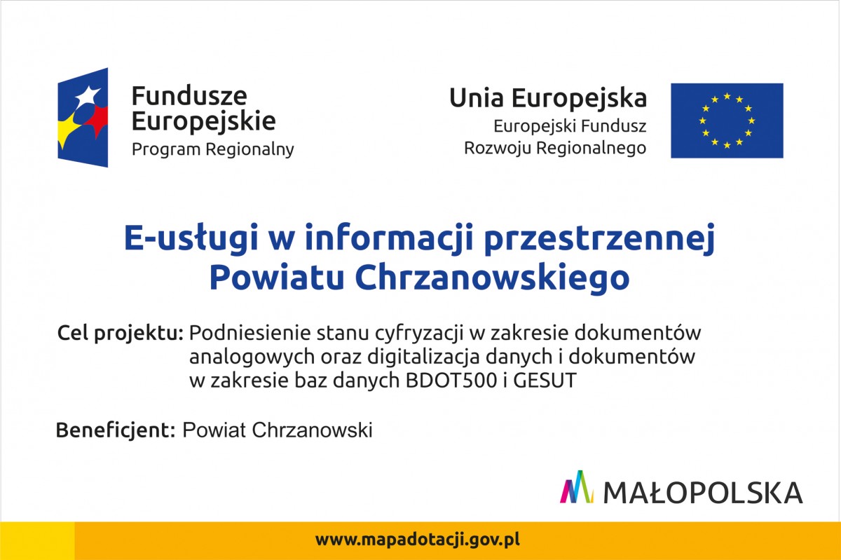 tablica biała logo fundusze europejskie, flaga ue napis Eusługi w informacji przestrzennej powiatu chrzanowskiego, beneficjent powiat chrzanowski  na dole żółty pasek napis mapadotacji.gov.pl