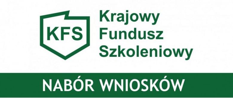 Nabór wniosków o przyznanie środków z rezerwy  Krajowego Funduszu Szkoleniowego na finansowanie kosztów kształcenia ustawicznego