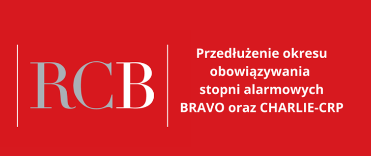 czerwone tło RCB  Przedłużenie okresu obowiązywania stopni alarmowych BRAVO oraz Charlie CRP (napis białymi literami)