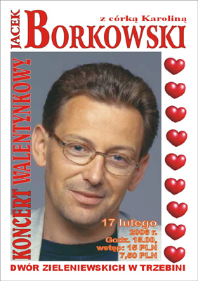 Koncert Walentynkowy - Jacek Borkowski z córką Karoliną Borkowską