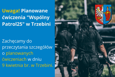 Grafika: Z prawej strony zdjęcie uzbrojonych i zamaskowanych policjantów. Zwróceni są tyłem i idą w strone pojazów. W górym rogu herb powiatu. Z lewej strony pola tekstowe wypełnione treścią.