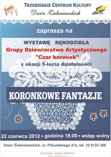 "Koronkowe fantazje" w Dworze Zieleniewskich