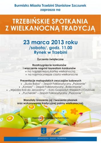 TRZEBIŃSKIE SPOTKANIA Z WIELKANOCNĄ TRADYCJĄ