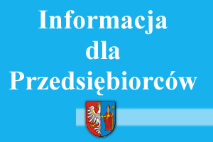 Informacja dla przedsiębiorców