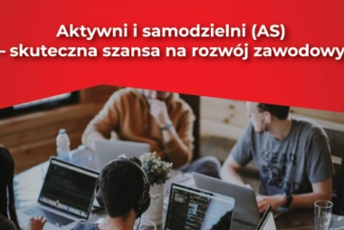 Szukasz pracy? Bądź Aktywny i Samodzielny!