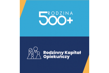 Baner z napisem: Rodzina 500+ i Rodzinny Kapitał Opiekuńczy 