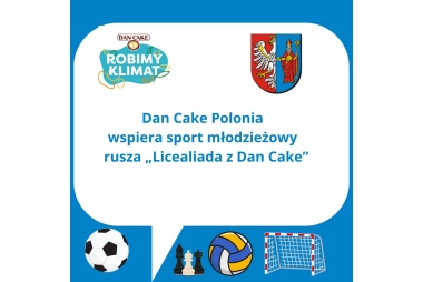 baner niebieski w środku biały dymek tusza licealiada z dan cake , logo powiatu, logo dan cake, na dole grafika piłka nożna szachy piłka siatkowa , bramka 