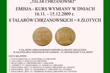 16 listopada 2009 roku do obiegu wchodzi kolejna moneta z serii &#8222;8 Talarów Chrzanowskich"