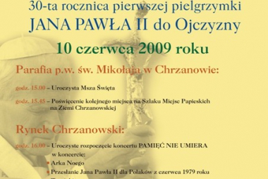 Zapraszamy na koncert: &#8222;Pamięć nie umiera..." 30 -ta rocznica pierwszej pielgrzymki Jana Pawła II do Ojczyzny