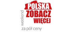 Trwa rekrutacja partnerów akcji "Polska zobacz więcej - weekend za pół ceny" 