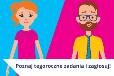 Plakat z napisem Poznaj tegoroczne zadania i zagłosuj
