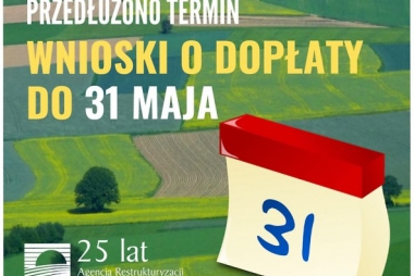 ARiMR: składanie wniosków o dopłaty przedłużone do końca maja