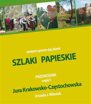 Zapraszamy na promocję przewodnika &#8222; Jestem synem tej ziemi &#8211; Jura Krakowsko &#8211; Częstochowska&#8221;